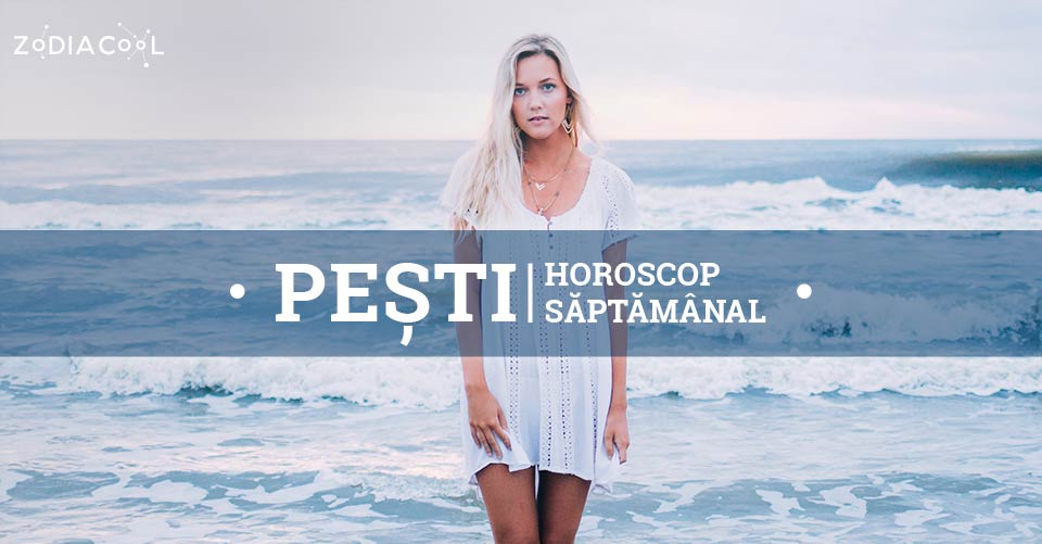 Horoscop Saptamanal 14 20 Septembrie 2020 Pentru Zodia Pesti